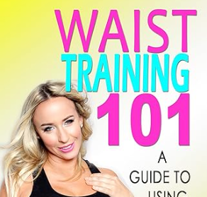 Waist Training Guide